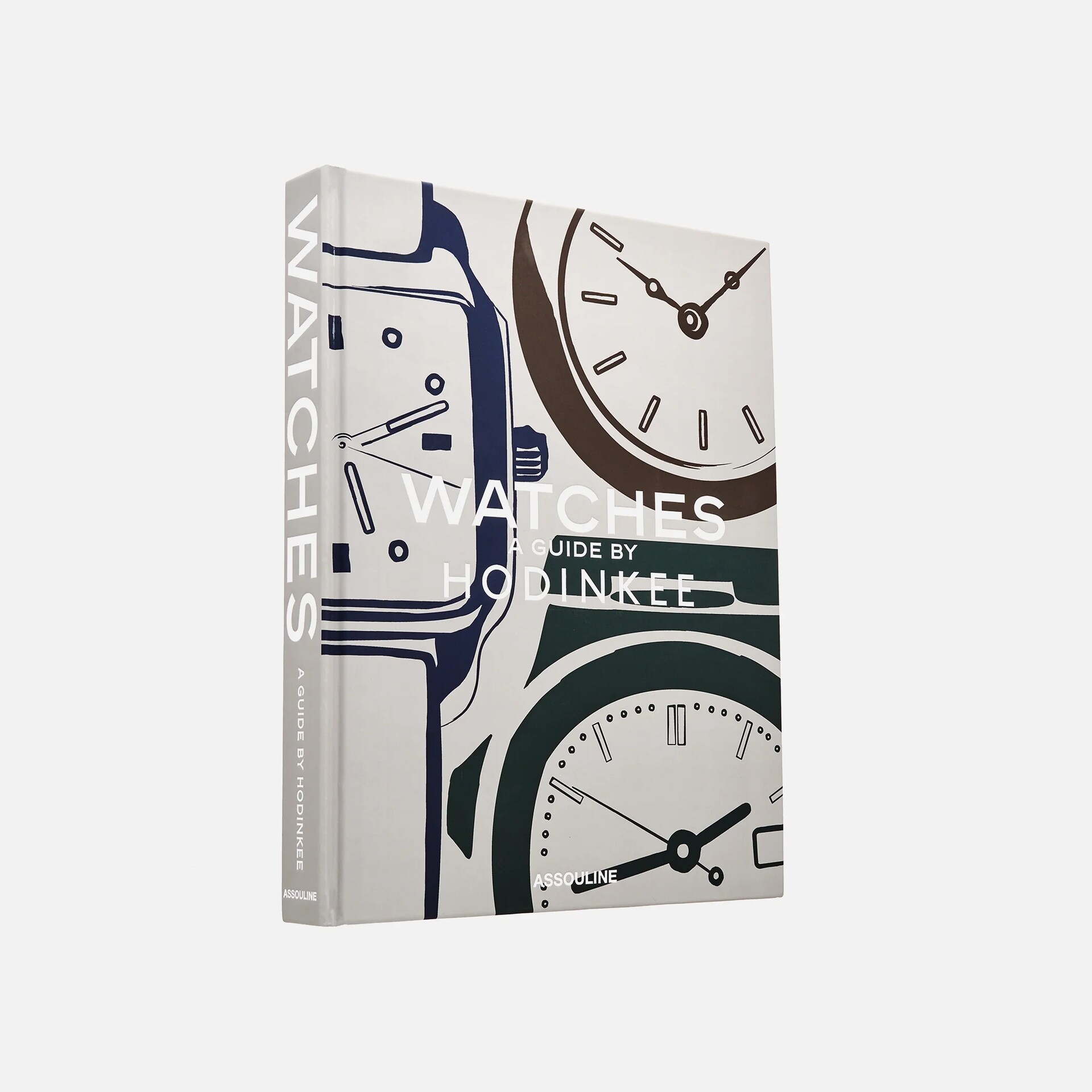 Hodinkee Watches: A Guide By HODINKEE Hodinkee Watches: A Guide By HODINKEE